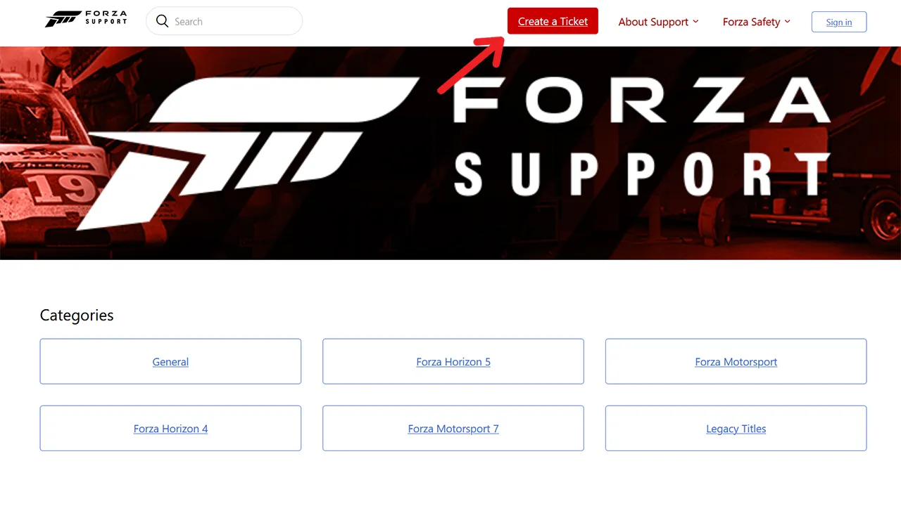 Visit the Forza Support page and click on the red "Create a Ticket" button located at the top of the website. Once you click on it, you'll be prompted to log in to your Microsoft Account. Sign in with the Microsoft account you use to play Forza Horizon 5.